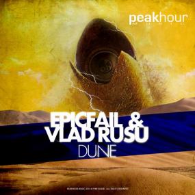 EpicFail & Vlad Rusu - Dune (Original Mix)