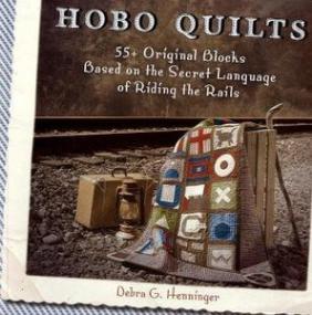 Hobo Quilts - 55+ Original Blocks Based on the Secret Language of Riding the Rails (Request)