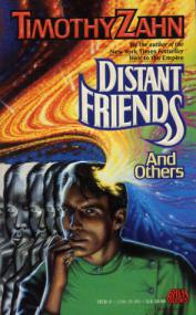 Timothy Zahn  - Distant Friends and Others (pdf)