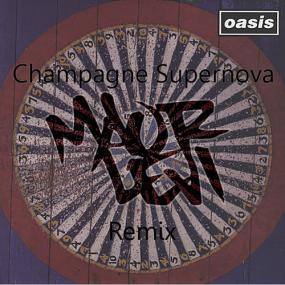 Oasis - Champagne Supernova (Maor Levi Remix)