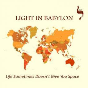 [World Fusion] Light in Babylon - Life Sometimes Doesn't Give You Space<span style=color:#777> 2012</span> (JTM)