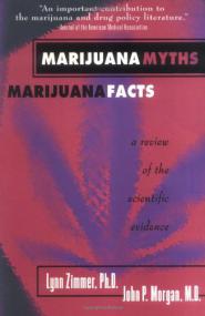Marijuana Myths, Marijuana Facts - A Review Of The Scientific Evidence <span style=color:#777>(1997)</span>