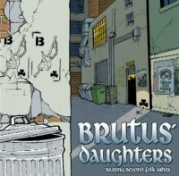 Brutus' Daughters - Beating Beyond Folk Ashes <span style=color:#777>(2013)</span>
