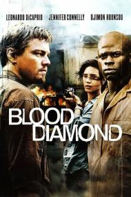 【更多高清电影访问 】血钻[国英语中英字幕] Blood Diamond<span style=color:#777> 2006</span> 1080p BluRay x265 10bit FLAC 5 1 2Audio-BBQDDQ
