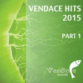 VA - Vendace Hits<span style=color:#777> 2015</span> Pt 1-<span style=color:#777>(2015)</span>