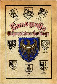 Ludwik Åakomy - Ilustrowana monografia WojewÃ³dztwa ÅšlÄ…skiego (1936)