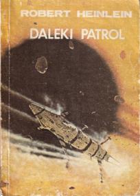 Robert A  Heinlein - Daleki Patrol