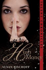 Susan Bischoff - Hush Money (Talent Chronicles #1) (epub)  [BÐ¯]