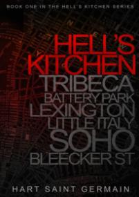 Hell's Kitchen (Hell's Kitchen #1) - Callie Hart and Lili St  Germain