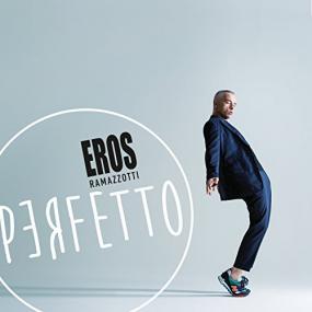 Eros Ramazzotti - Perfetto<span style=color:#777> 2015</span> ( Pop ) @ 320