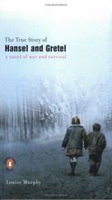 Louise Murphy_The True Story of Hansel and Gretel