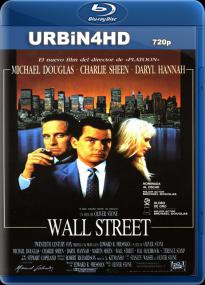 Wall Street REMASTERED<span style=color:#777> 1987</span> BDRip 720p x264 AC3 English Latino URBiN4HD Eng Spa Subs
