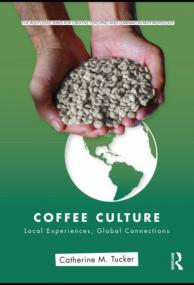Coffee Culture - Local Experiences, Global Connections