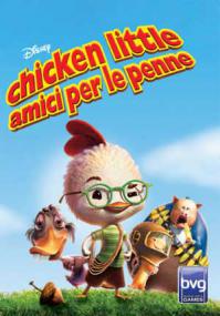 Chicken Little - Amici Per Le Penne