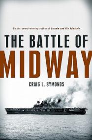 The Battle of Midway by Craig L  Symonds