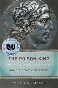 The Poison King by Adrienne Mayor
