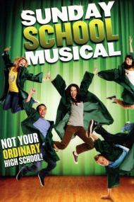 Sunday School Musical <span style=color:#777>(2008)</span> [1080p] [WEBRip] <span style=color:#fc9c6d>[YTS]</span>
