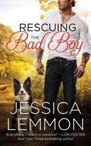 Rescuing the Bad Boy (Second Chance #2) by Jessica Lemmon