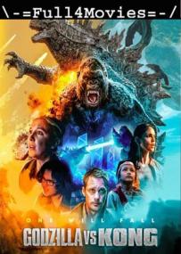 Godzilla vs  Kong <span style=color:#777>(2021)</span> 720p English True HDRip x264 (DD 5.1) AC3 ESub <span style=color:#fc9c6d>By Full4Movies</span>