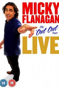 Micky Flanagan Live - The Out Out Tour <span style=color:#777>(2011)</span> [1080p] [WEBRip] <span style=color:#fc9c6d>[YTS]</span>