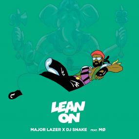 Major Lazer x DJ Snake feat  MÃ˜ - Lean On
