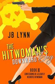 Lynn, JB- The Hitwoman's Downward Dog