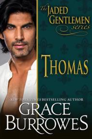 Thomas (The Jaded Gentlemen #1) by Grace Burrowes