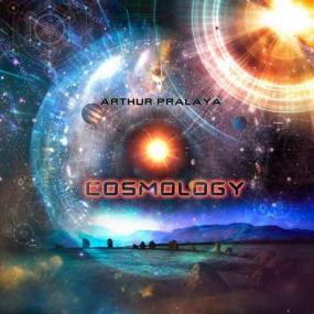 Arthur Pralaya - Cosmology <span style=color:#777>(2021)</span>