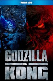 Godzilla vs Kong <span style=color:#777>(2021)</span> AMZN WEB-DLRip-AVC