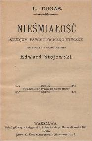 Ludovic Dugas - NieÅ›miaÅ‚oÅ›Ä‡  Studium psychologiczno-etyczne (1900)