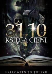 Praca Zbiorowa - 31 10 KsiÄ™ga Cieni, Halloween po polsku III