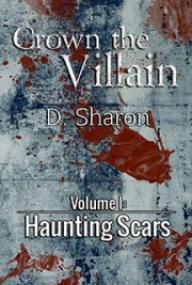 Crown The Villain (Volume 1) Haunting Scars By D Sharon [PDF] [DTW]