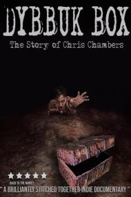 Dybbuk Box The Story Of Chris Chambers <span style=color:#777>(2019)</span> [1080p] [WEBRip] <span style=color:#fc9c6d>[YTS]</span>