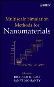 Multiscale Simulation Methods for Nanomaterials (Wiley,<span style=color:#777> 2008</span>)