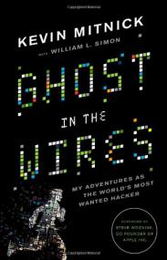 Ghost in the Wires - My Adventures as the World's Most Wanted Hacker <span style=color:#777>(2011)</span> (Pdf, Epub & Mobi) Gooner