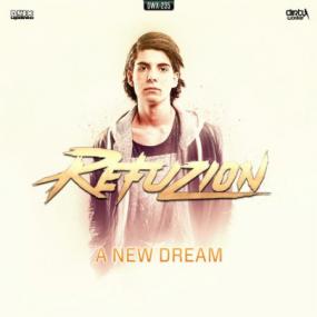 Refuzion - A New Dream (Original Mix)