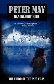 Peter May_Blacklight Blue_Enzo Files #3 (Mystery) EPUB + MOBI