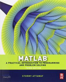 Matlab_A Practical Introduction to Programming and Problem Solving 3rd Ed [2013]