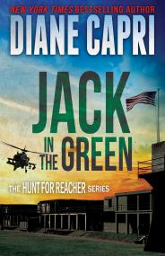 Diane Capri - Jack in the Green (The Hunt For Reacher #5)