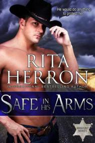 Rita Herron -  Safe In His Arms (Manhunt #1)