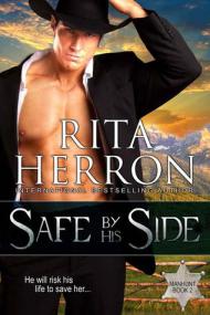 Rita Herron -  Safe By His Side (Manhunt #2)