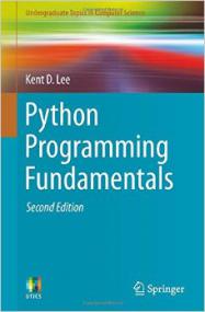Kent D  Lee - Python Programming Fundamentals (Undergraduate Topics in Computer Science)