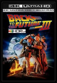 Back to the Future Part III<span style=color:#777> 1990</span> BDRip 2160pUHD HDR10Plus Eng TrueHD DD 5.1 gerald99
