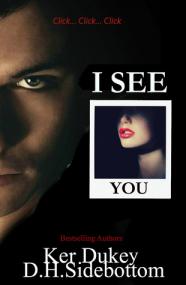 I See You by Ker Dukey and D H  Sidebottom  [BÐ¯]