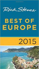 Rick Steves Best of Europe<span style=color:#777> 2015</span>