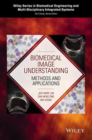 Biomedical Image Understanding - Methods and Applications [2015][UnitedVRG]