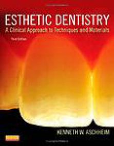 Esthetic Dentistry - A Clinical Approach to Techniques and Materials (3E)