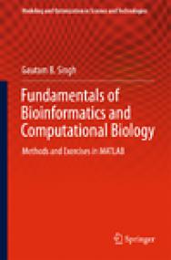 Fundamentals of Bioinformatics and Computational Biology_ Methods and Exercises in MATLAB-Springer <span style=color:#777>(2015)</span>