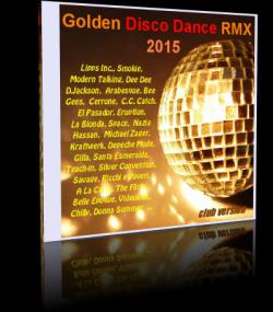 Golden Disco Dance RMX (mp3-320kbps) -2015-iCV