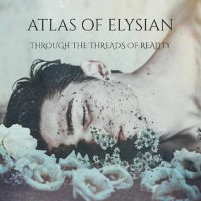 Atlas of Elysian -<span style=color:#777> 2021</span> - Through the Threads of Reality